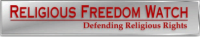 Religious Freedom Watch